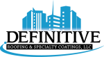 Definitive Roofing & Specialty Coatings, LLC