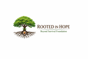 Rooted In Hope Beyond Survival